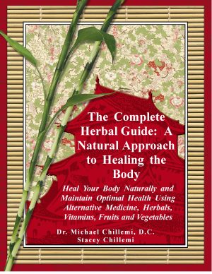 The Complete Herbal Guide: A Natural Approach to Healing the Body